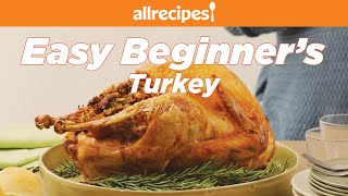 How to Make Easy Beginners Turkey with Stuffing  Thanksgiving Recipes  Allrecipescom [upl. by Terence259]