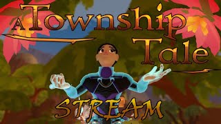 BE PREPARED QuietlyJoin Stream  A Township Tale Solo Journey STREAM [upl. by Ajssatsan627]