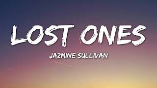 Jazmine Sullivan  Lost One Lyrics [upl. by Assenev958]