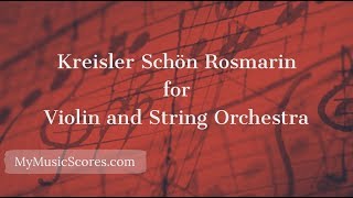 Kreisler Schon Rosmarin for Violin and String Orchestra [upl. by Ytte]