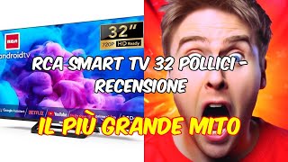 Recensione rca smart tv 32 pollici android tv con google assistant e dolby audio  opinioni e prezz [upl. by Hillinck]