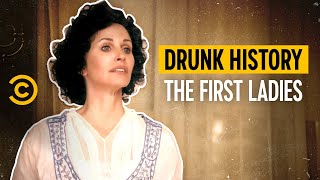 America’s First Ladies  Drunk History [upl. by Eckhardt]