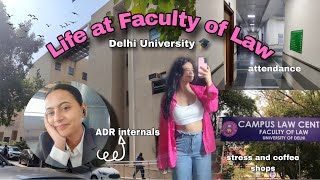 FACULTY OF LAW Delhi university  Week in a life at law school ep 8 [upl. by Ardnuyek]