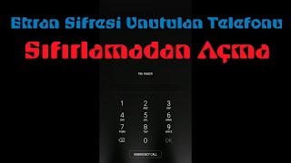 Ekran Kilidini Unutunca Telefonu Sıfırlamadan Kurtarmak [upl. by Wynnie]