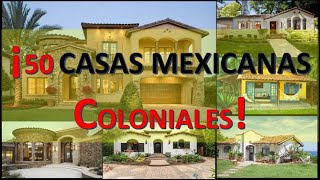 ✔🔴✔50 CASAS COLONIALES 🏡⛪Quedaras impresionado [upl. by Lundberg]