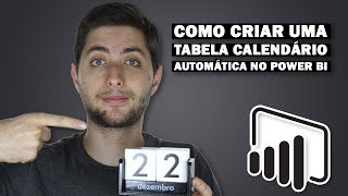 Como Criar uma TABELA CALENDÁRIO AUTOMÁTICA no Power BI [upl. by Nolan]