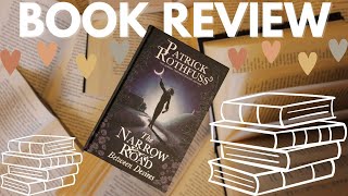 📚 BOOK REVIEW  The Narrow Road Between Desires by Patrick Rothfuss  Was it a flop 📚 [upl. by Zobkiw]