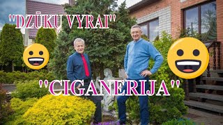 DZŪKŲ VYRAI CIGANERIJA 2022 05 16 [upl. by Lrig]