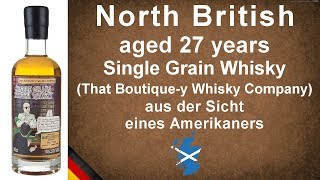 North British 27 Jahre  Batch 3  That Boutiquey Whisky Company Verkostung 918 von WhiskyJason [upl. by Ennairoc566]