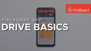 FireBoard App Drive Basics [upl. by Fran792]