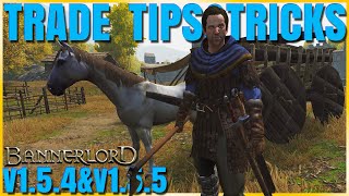 Bannerlord v155  Updated Trade Guide [upl. by Dumas]