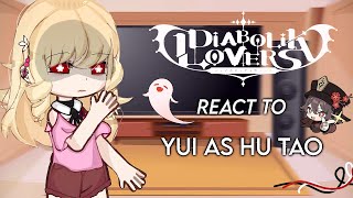 🇺🇸🇪🇸🇧🇷 Diabolik Lovers React to Yui as Hu tao [upl. by Daveda]