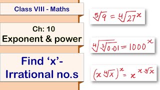 81005 Find x with eqns involving irrational nos  Class VIII  Maths  Ch10 exponent amp power [upl. by Ress]