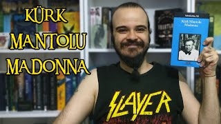 Kürk Mantolu Madonna  Kitap Yorumu [upl. by Torrell]