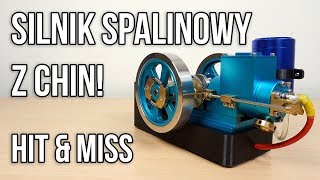 Mini Silnik SPALINOWY z Chin – Hit and Miss [upl. by Aekin]