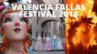 Fallas Festival 2018  Valencia ENGLISH Version [upl. by Arnulfo]