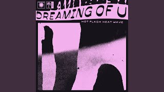 Dreaming of U [upl. by Ynner]