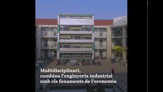 Grau en Tecnologies Industrials i Anàlisi Econòmica UPF i UPC [upl. by Eveam]