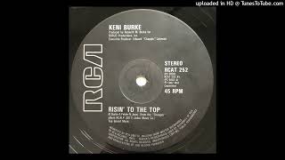 Keni Burke  Risin To The Top Give It All You Got Original 12quot Version [upl. by Weisbrodt]