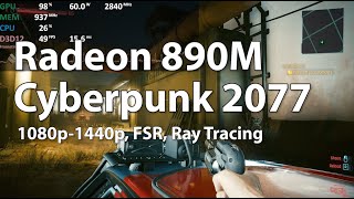 CYBERPUNK 2077 on RADEON 890M iGPU Ryzen AI 9 HX 370  Gameplay Benchmark Test [upl. by Lon]