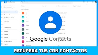 ✅ Como Recuperar Nuestros CONTACTOS DE GOOGLE  Google Contacts [upl. by Aimahs]