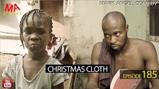 CHRISTMAS CLOTH Mark Angel Comedy Episode 185 [upl. by Temme]