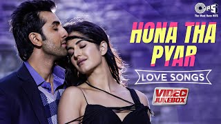 Hona Tha Pyar Love Songs  Video Jukebox  Bollywood Romantic Song  Hindi Song Hit [upl. by Trixy]