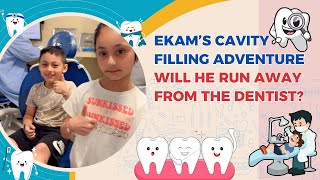 Ekam’s Cavity Filling Adventure 🦷  Will He Run Away from the Dentist atthedentist dentistvlog [upl. by Laamak]