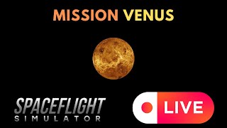 Mission VENUS Spacefilght Sim [upl. by Leivad551]