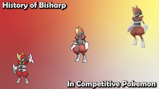 How GOOD was Bisharp ACTUALLY  History of Bisharp in Competitive Pokemon [upl. by Reilamag939]