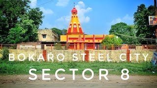 Sector 8 and 4 Of Bokaro Steel City [upl. by Kaule]