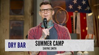 Scared Straight At Summer Camp Shayne Smith [upl. by Roselba95]