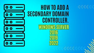 How to add a secondary Domain Controller  AD DS  DNS [upl. by Tamanaha559]