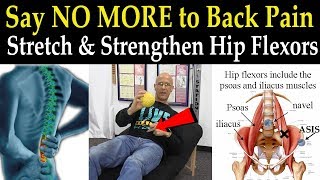 Say NO MORE to Back Pain Best Stretches amp Strengthening Hip Flexor Exercises  Dr Mandell DC [upl. by Lockwood]