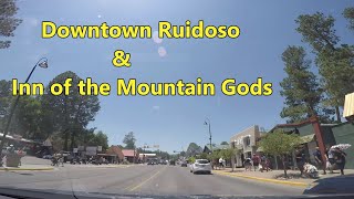 Small Town Series Downtown Ruidoso and Inn of the Mountain Gods Driving Tour [upl. by Ecnarrot386]