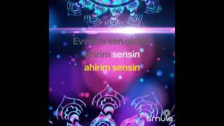 evvelim Sen Oldun ahirim Sensin karaoke [upl. by Ramalahs24]