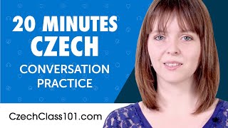 20 Minutes of Czech Conversation Practice for Everyday Life  Do You Speak Czech [upl. by Alleusnoc]