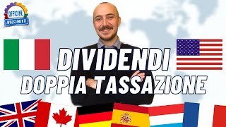 Dividendi e Doppia Tassazione  Tutto quello che DEVI Sapere [upl. by Hobey]