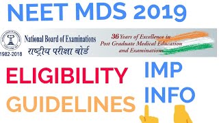 NEET MDS EXAM 2019 IMPORTANT GUIDELINES ELIGIBILITY ETC [upl. by Nivonod]