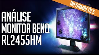 Análise Monitor BenQ RL2455HM  INFORMAÇÕES PARA ESCOLHER UM BOM MONITOR [upl. by Arodnahs]