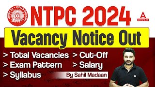 NTPC New Vacancy 2024  RRB NTPC Syllabus Exam Pattern Salary CutOff Details By Sahil Sir [upl. by Geer]