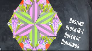 Block 101 glue basting Queen of Diamonds quilt pattern block of the month English paper piecing [upl. by Allenaj]