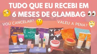 TODOS OS PRODUTOS DA GLAMBAG QUE RECEBI NO PLANO SEMESTRAL [upl. by Shimberg]