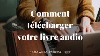 Comment télécharger votre livre audio [upl. by Mcfarland]