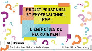 KESKIFON en QLIO  Projet personnel et professionnelPPP  L’entretien de recrutement [upl. by Htiel]