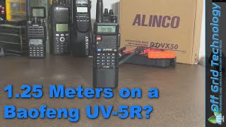 220Mhz on a stock Baofeng UV5R Today we unlock the full potential  Offgrid Technology [upl. by Circosta]