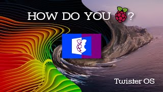 Twister OS for Raspberry Pi 4 [upl. by Adnilreh]