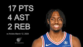 Tyrese Maxey 17 pts 4 ast 2 reb vs Knicks  March 12 2024 [upl. by Pare]