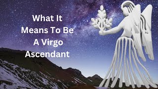 What It Means To Be A Virgo Ascendant And Rising Sign [upl. by Suchta422]