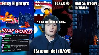 REVISITANDO LOS MINIJUEGOS DE FNAF WORLD CON UN VIEWER Stream del 1804 [upl. by Aehtla]